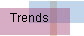 Trends